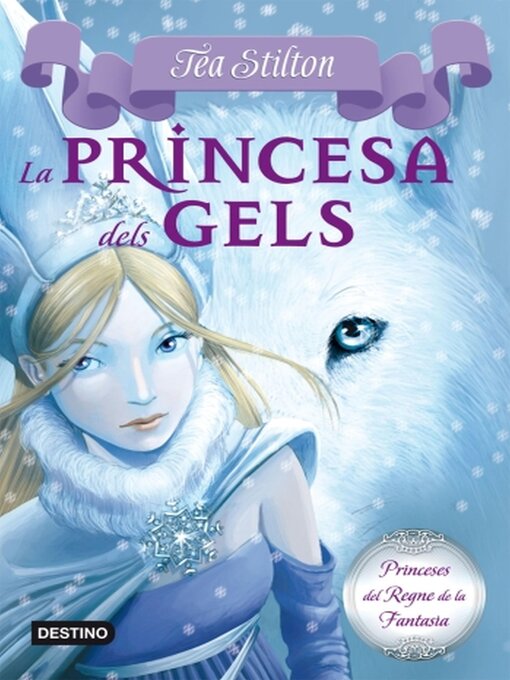 Title details for 1. La princesa dels gels by Tea Stilton - Wait list